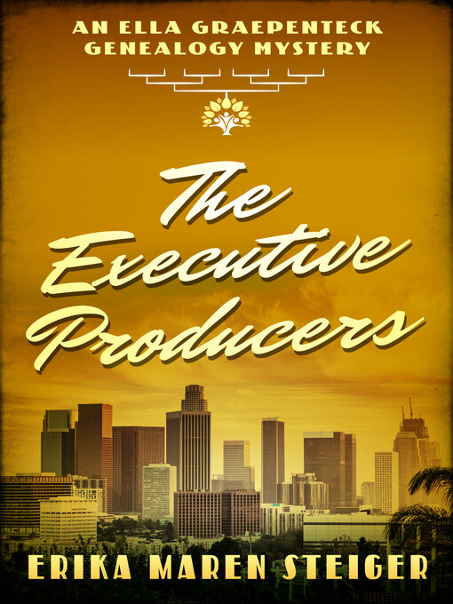 Title details for The Executive Producers by Erika Maren Steiger - Wait list